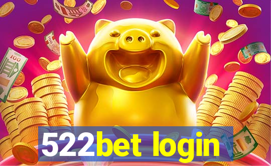 522bet login